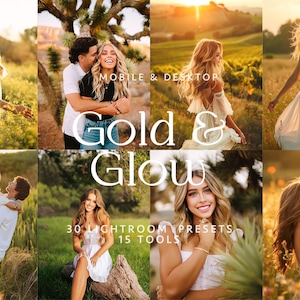 May include: A collage of lifestyle photos with a warm, golden color scheme. The images feature people in fields and nature settings. Text on the images reads "MOBILE & DESKTOP Gold & Glow 30 LIGHTROOM PRESETS 15 TOOLS."
