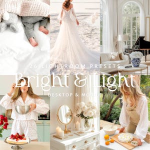 Könnte beinhalten: Eine Collage von Lifestyle-Bildern mit einer hellen und luftigen Ästhetik. Die Bilder zeigen eine Braut in einem Hochzeitskleid, eine Person im Pyjama und eine Person beim Kochen. Der Text auf dem Bild lautet "26 Lightroom Presets" und "Bright & Light Desktop & Mobile."