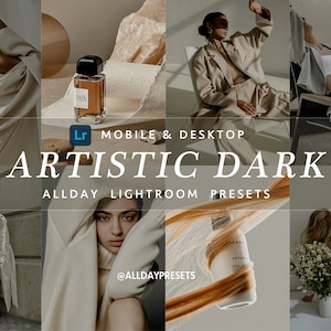 May include: A digital collage of lifestyle photographs featuring neutral tones, beige clothing, perfume bottles, and floral arrangements. The text overlay reads Lr MOBILE & DESKTOP ARTISTIC DARK ALLDAY LIGHTROOM PRESETS and @ALLDAYPRESETS.