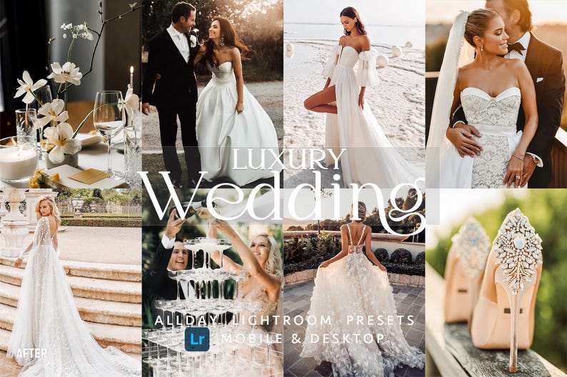 May include: A collage of wedding photography featuring couples in formal attire, white bridal gowns, a champagne tower, floral table settings, and embellished high-heeled shoes. The text reads Luxury Wedding ALLDAY LIGHTROOM PRESETS.