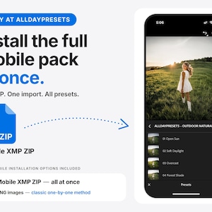 May include: A digital product display showing a mobile XMP ZIP file icon and a smartphone interface. Text reads: ONLY AT ALLDAYPRESETS, Install the full mobile pack at once, One ZIP. One import. All presets, Mobile XMP ZIP, and TWO MOBILE INSTALLATION OPTIONS INCLUDED.