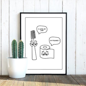 Odio mi trabajo / Cepillo de dientes y rollo de papel higiénico / Divertido / Imprimible / Decoración de baño / Blanco y negro / Arte de pared / Arte minimalista