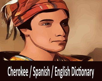 Englisch / Spanisch / Cherokee Wörterbuch