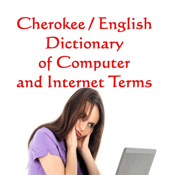 Cherokee / English Dictionary of Computer and Internet Terms