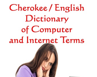 Cherokee / Englisches Wörterbuch für Computer und Internet