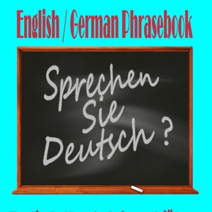 English / German Phrasebook (Words R Us Bilingual Phrasebooks)