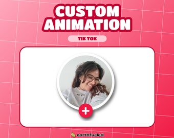 May include: A white square with rounded corners contains a circle with a woman wearing glasses and a grey shirt with the text "And you" on it. The circle is on a white background with a red plus sign below it. The text "CUSTOM ANIMATION" is in red letters above the square and the text "TIK TOK" is in white letters on a red rectangle below the square. The text "earthfueled" is below the square in green letters.