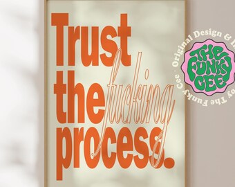 Trust The Process Poster | Trendy Orange Wall Art | Typography Quotes | Office Room Decor | Original Prints | Digital Download