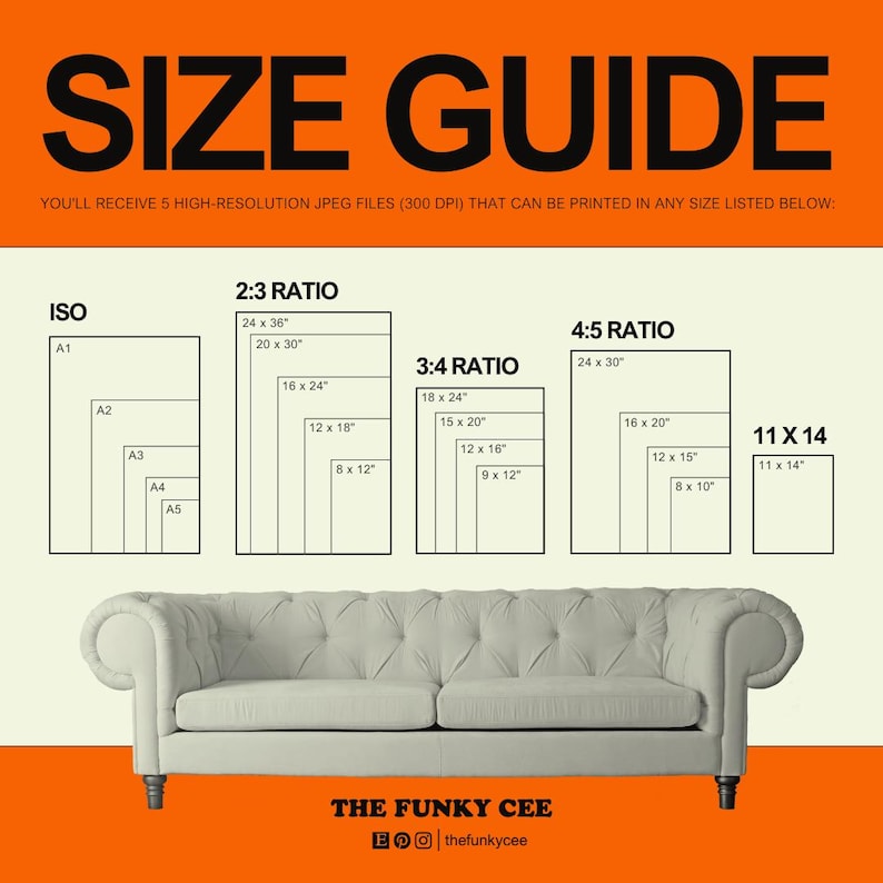 May include: A size guide chart with orange headers and text reading SIZE GUIDE, listing ISO, 2:3, 3:4, 4:5 ratios, and 11x14 dimensions in inches. Below the charts is a light gray tufted sofa, with THE FUNKY CEE and social media icons at the bottom.