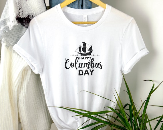Columbus Day, Columbus Day T-shirt, Happy Columbus Day, Happy Columbus Day Tshirt, 1492, Columbus Day Celebration, Unisex Tshirt