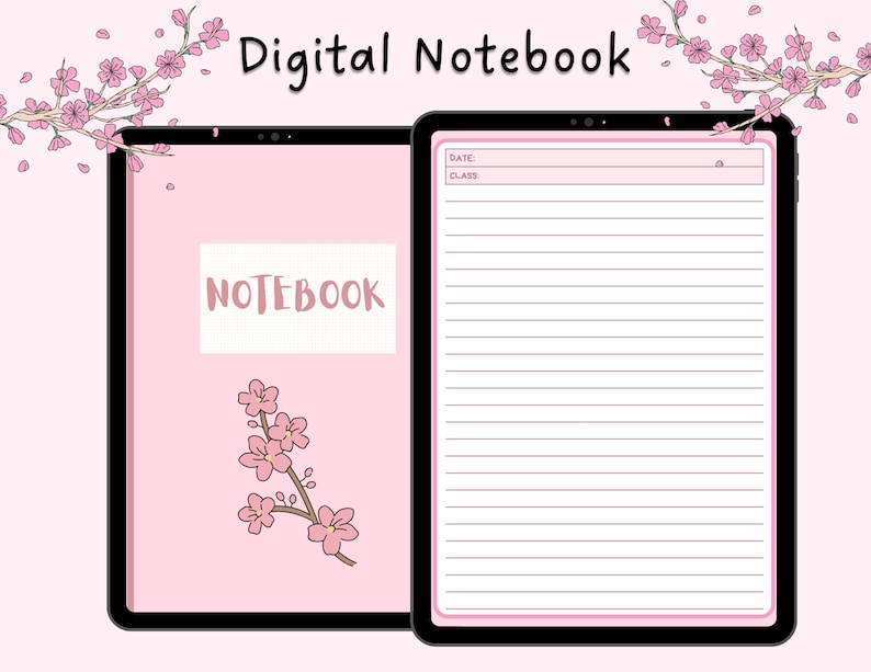 May include: A digital notebook app on a tablet with a pink background and a cherry blossom design. The app has a lined page with the words "DATE" and "CLASS" at the top. The cover page has the word "NOTEBOOK" in a white box and a cherry blossom branch.