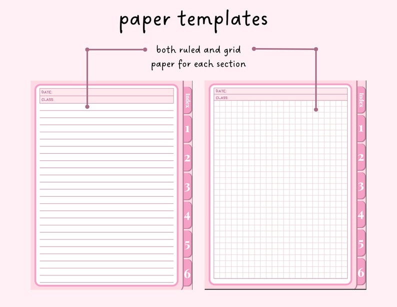 May include: A pink printable paper template with a ruled section on the left and a grid section on the right. The template has a header for date and class and an index column on the right side. The text "paper templates" and "both ruled and grid paper for each section" is at the top of the image.