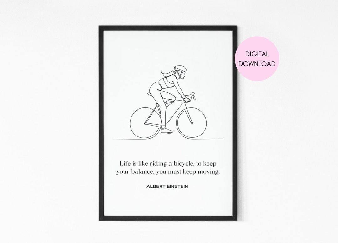 Life is Like Riding a Bicycle Einstein Wall Art Quote Female Cycling ...