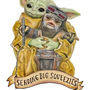 Puede incluir: Una ilustraci&oacute;n dibujada a mano de dos personajes populares de Star Wars, Grogu y una criatura de la serie The Mandalorian, abraz&aacute;ndose. La ilustraci&oacute;n est&aacute; en color y presenta una pancarta con el texto "Sending Big Squeezes".