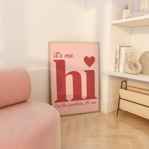 Its Me Hi Im The Problem Its Me Poster Subtle Swiftie Anti-Hero Print Printable Wall Art Digital Download Print at Home Home Decor image 2