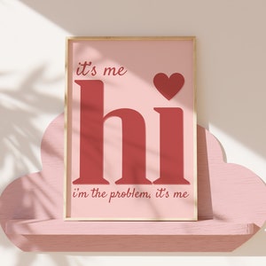 Its Me Hi Im The Problem Its Me Poster Subtle Swiftie Anti-Hero Print Printable Wall Art Digital Download Print at Home Home Decor image 5