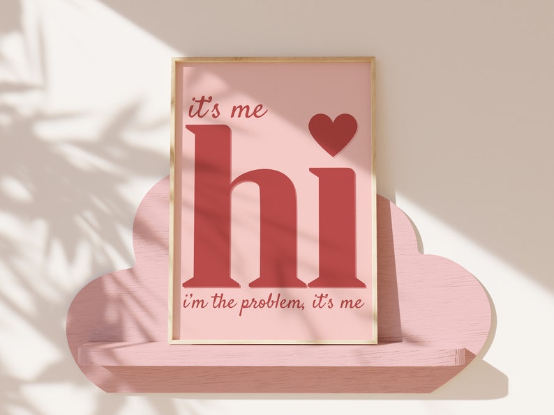 Its Me Hi Im The Problem Its Me Poster Subtle Swiftie Anti-Hero Print Printable Wall Art Digital Download Print at Home Home Decor image 5