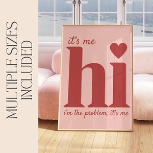 Its Me Hi Im The Problem Its Me Poster Subtle Swiftie Anti-Hero Print Printable Wall Art Digital Download Print at Home Home Decor image 1