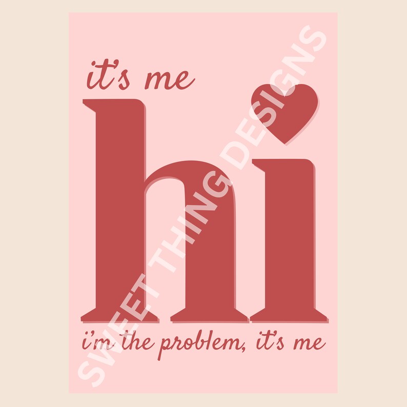 Its Me Hi Im The Problem Its Me Poster Subtle Swiftie Anti-Hero Print Printable Wall Art Digital Download Print at Home Home Decor image 7