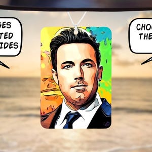 Car Air Freshener, Ben Affleck freshener, Funny Car Air Freshener Car Accessories, Funny meme gift, Funny Car Gift, Secret Santa, Gift