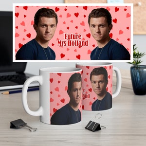Tom Holland Mug, Funny Mugs, 11 oz,