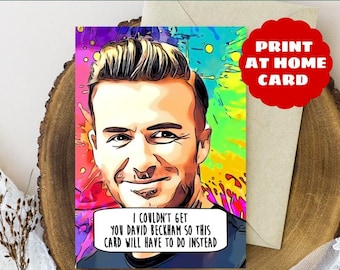 Tarjeta de cumpleaños de David Beckham, tarjeta de cumpleaños divertida, descarga digital, impresión en casa,