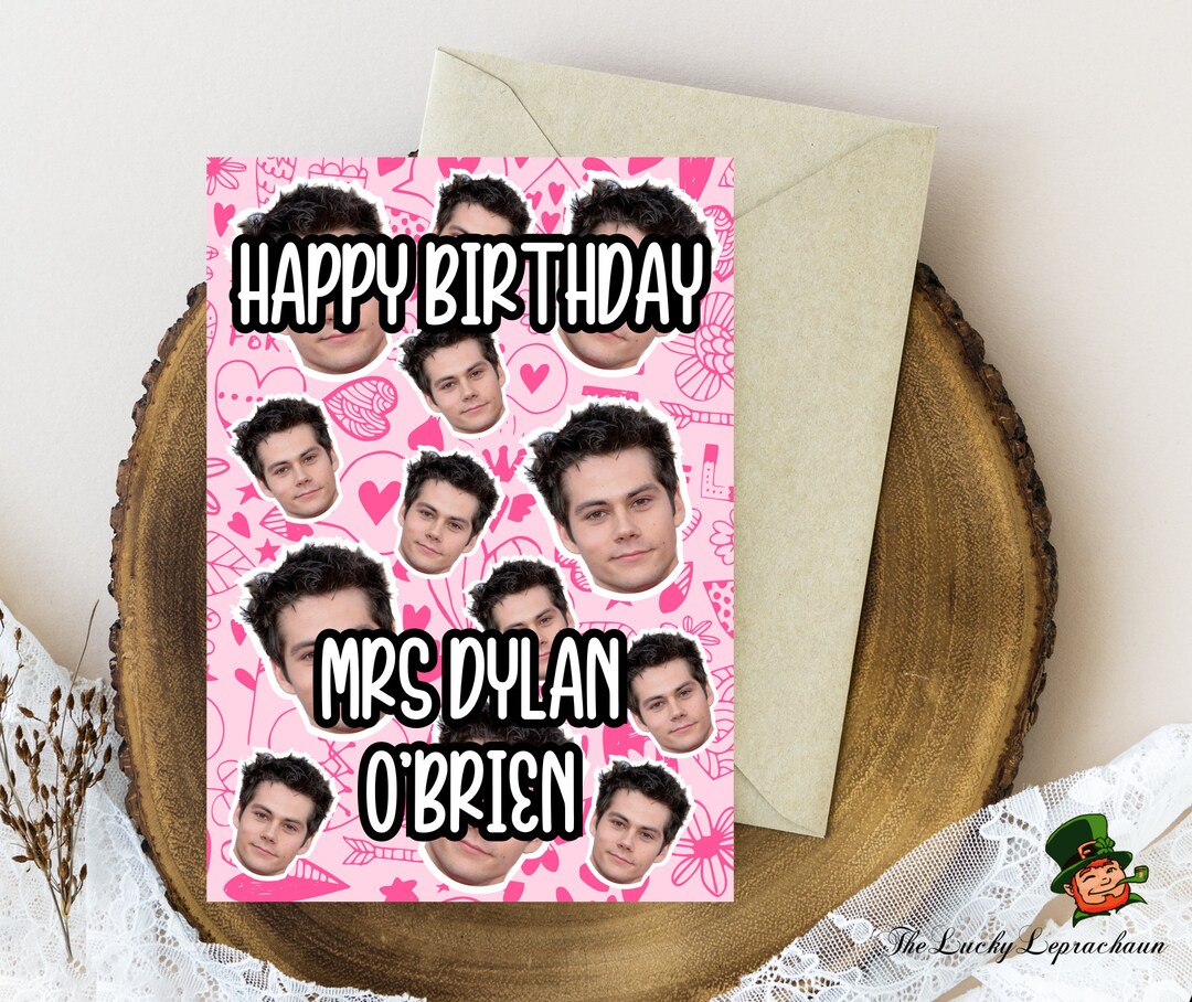 Dylan O Brien Birthday Card Funny Birthday Card Etsy