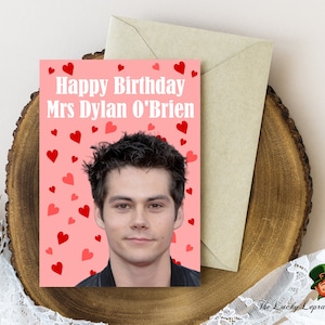 Cartão de aniversário de Dylan O Brien, cartão de aniversário engraçado,