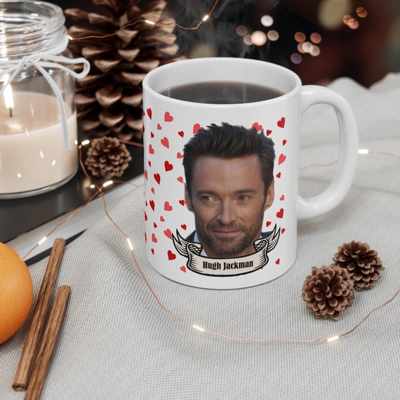 Hugh Jackman Mug, Funny Mugs, 11 Oz, - Etsy