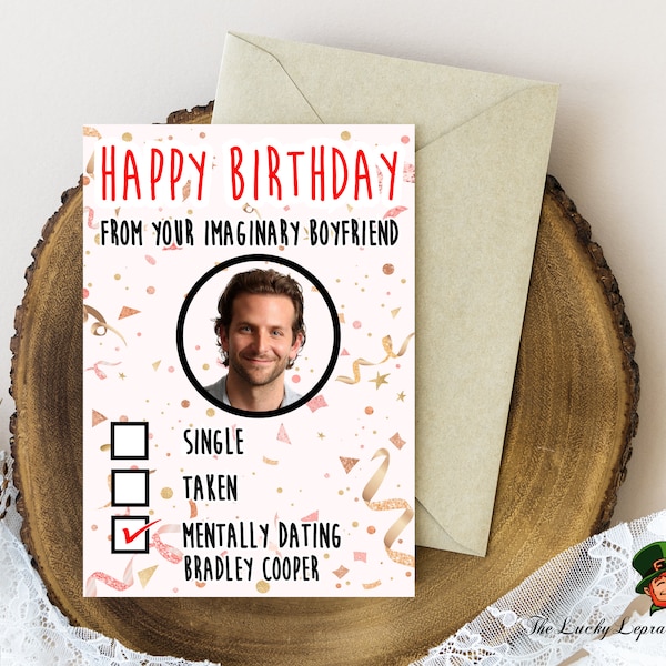 Bradley Cooper  Birthday Card, Funny Birthday Card,