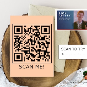 Scan me Geburtstagskarte, lustige Geburtstagskarte, QR Code Karte, Rick Astley
