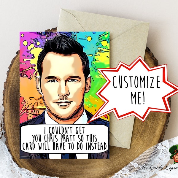 Chris Pratt Birthday Card, Funny Birthday Card,