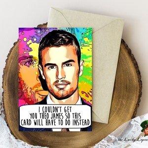 Cartão de aniversário de Theo James, cartão de aniversário engraçado,