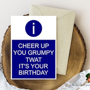 Offensive Card, Funny Birthday Card, card for him her, old age card,