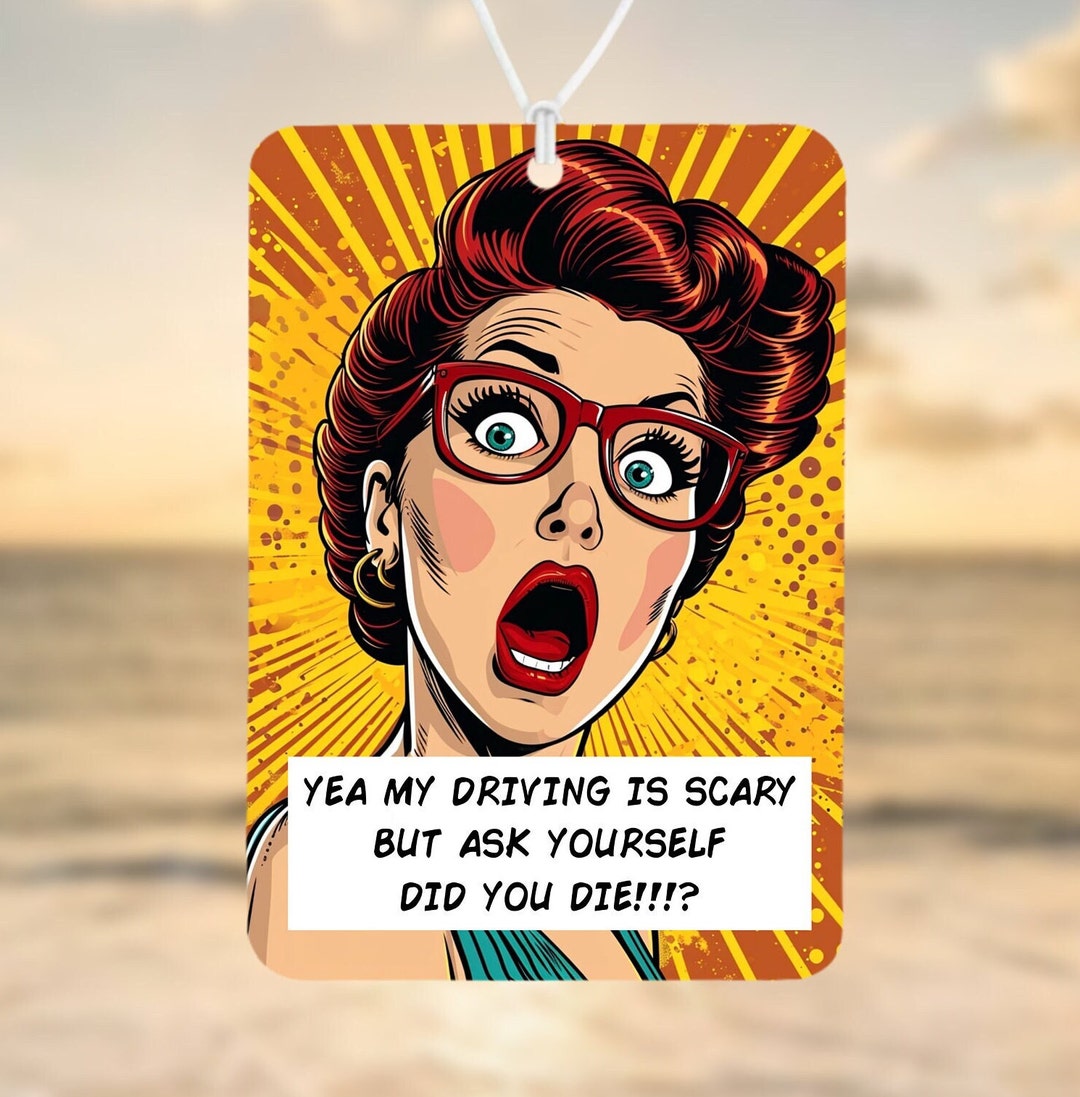 Car Air Freshener, Driving Gift, Funny Car Air Freshener, Car