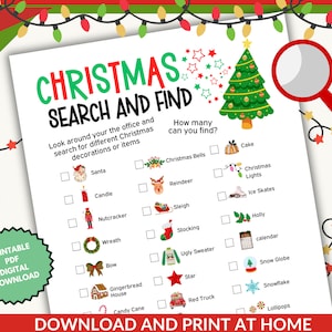 May include: A printable Christmas search and find game with a checklist of 15 Christmas items to find. The game includes a cartoon image of a Christmas tree and a magnifying glass. The text on the game says "Christmas Search and Find" and "Download and Print at Home".