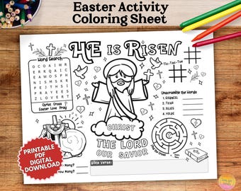 May include: A black and white printable coloring sheet with an Easter theme. The sheet features a word search, a tic-tac-toe game, a maze, and a picture of Jesus. The text on the sheet reads "He is Risen", "Christ the Lord Our Savior", and "Easter Love Pray".