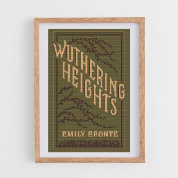 Book Cross Stitch Pattern PDF: Wuthering Heights by Emily Brontë | Cross Stitch Chart Book Cover for Book Worms | DIY Gifts for Book Lovers