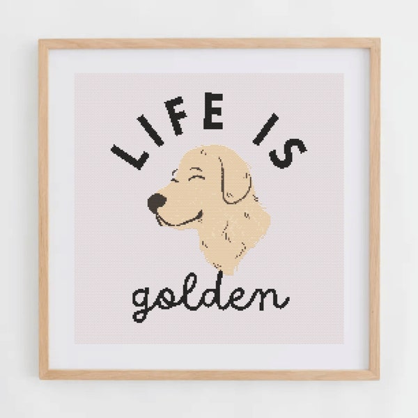 Life Is Golden Cross Stitch Pattern | Golden Retriever Cross Stitch Chart | Dog Cross Stitch PDF | DIY Gift Ideas For Dog Lovers