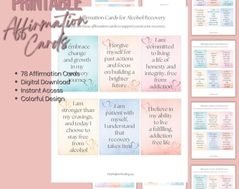 Alcohol Recovery Affirmations I 78 Printable Affirmation Cards I Addiction Recovery I Sobriety Affirmation Cards