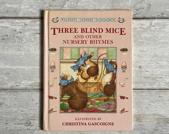 Drie blinde muizen en andere kinderliedjes - Christina Gascoigne - Speel- en leerboek - 1985