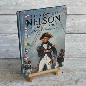 Vintage Ladybird book - Ladybird series 561 - An Adventure From History - The Story Of Nelson - 1957