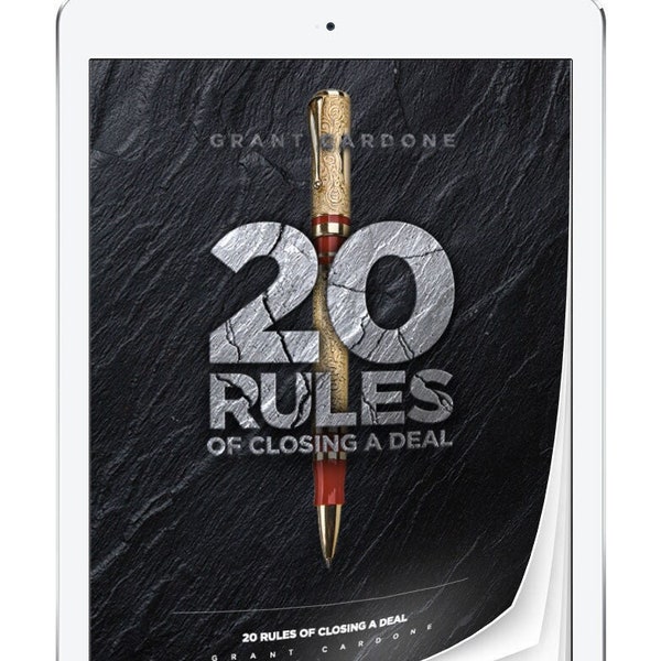 Grant Cardone's 20 Rules of Closing For the Expert Closer | eBook