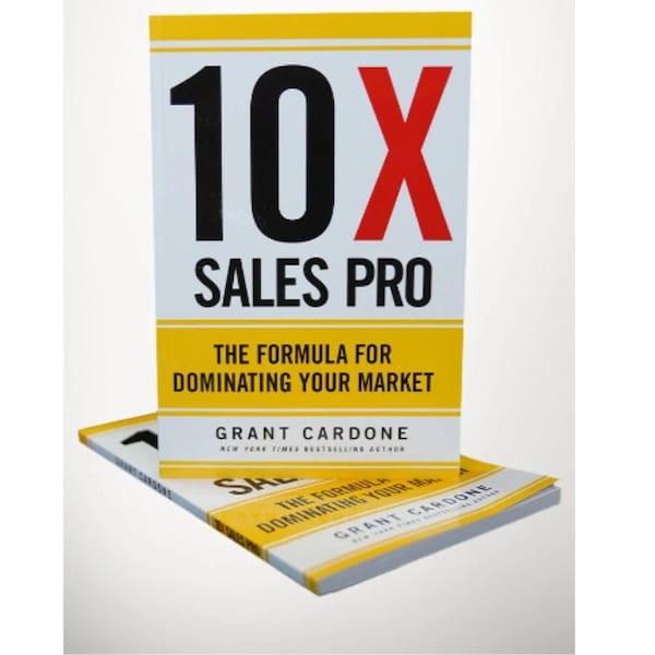 10X Sales Pro - The Formula For Dominating Your Market