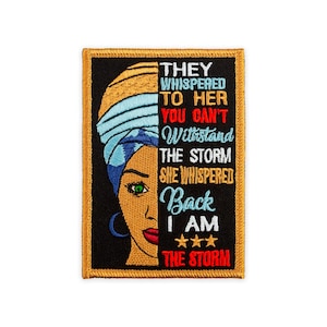 I Am The Storm Headwrap Queen Embroidered Iron-On Patch – Empowerment Quote Art for Jackets