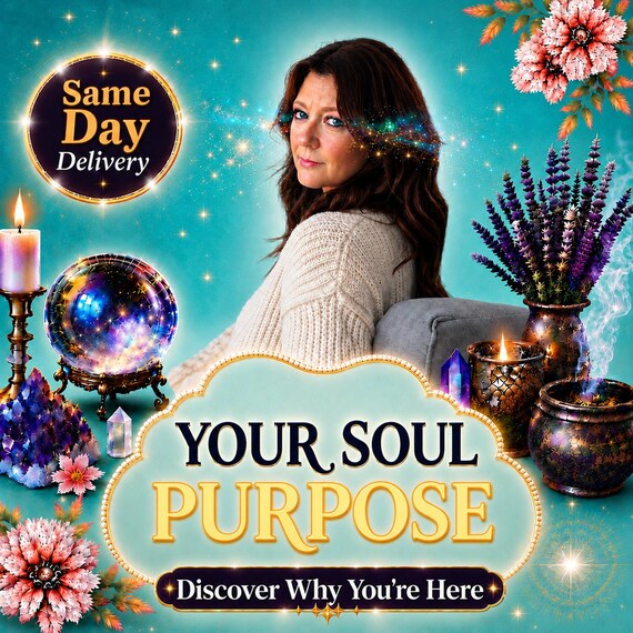 Your Soul Purpose Reading | Discover Your Life Path | Personalized Psychic Guidance | Spiritual Gifts & Higher Self Message