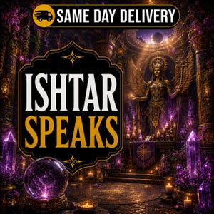 Ishtar Channeled Message Reading | Personalized Love Truth Reading | Relationship Clarity, Emotional Insight & Deity Guidance