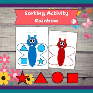 May include: Educational sorting activity for children featuring a rainbow theme. The image shows two butterfly-shaped cards, one blue and one red, each with shapes. The text "Sorting Activity Rainbow" is displayed above. Colorful butterflies and flowers decorate the background.