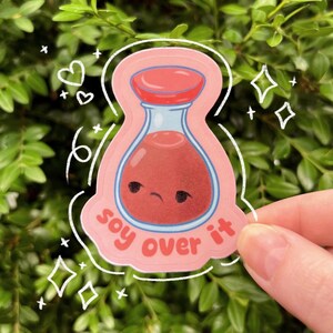 Soy Over It Sticker | sassy sticker | relatable sticker | moody sticker | Japanese sticker | gift for her | kawaii sticker | cute sticker