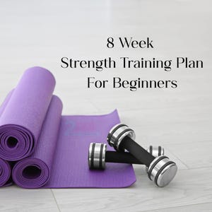 8 Week Strength Training Guide for Beginners, Digital Download, Home Workout, Beginner Exercise Plan, PDF Download, Weekly Fitness Plan